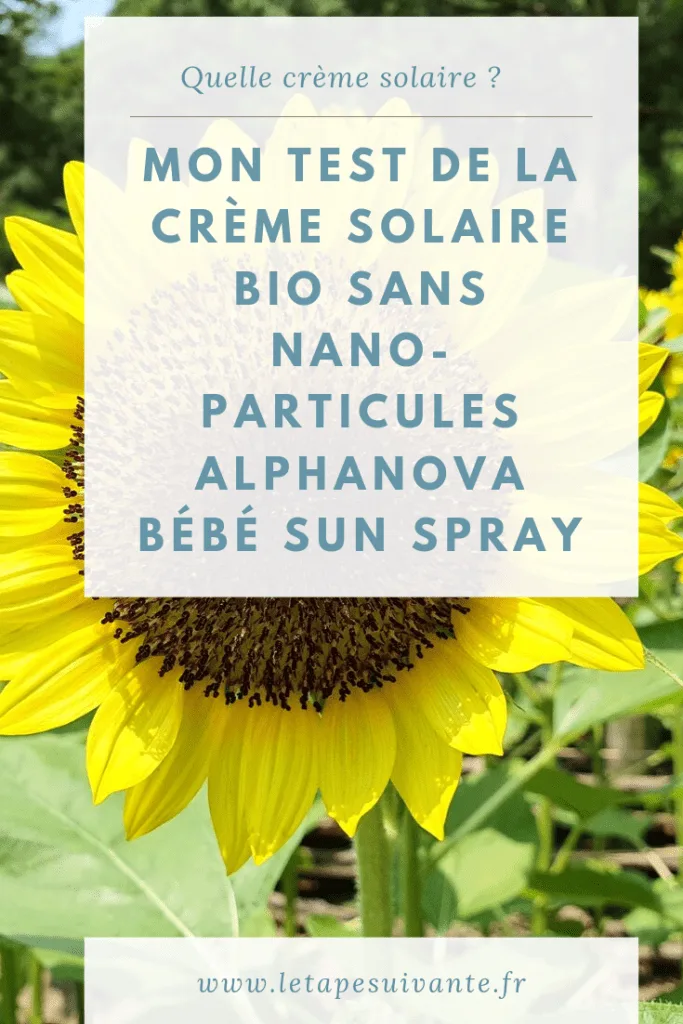 Test crème solaire bio Alphanova Bébé Sun Spray