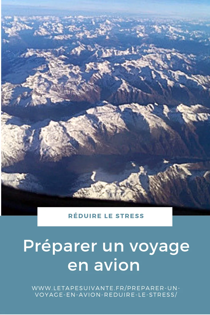 Réduire le stress au moment de préparer un voyage en avion